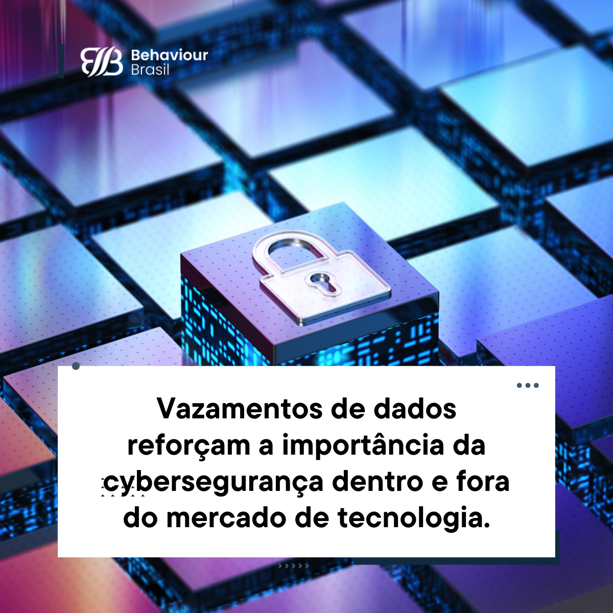 Vazamentos de dados reforçam a importância da cybersegurança ...